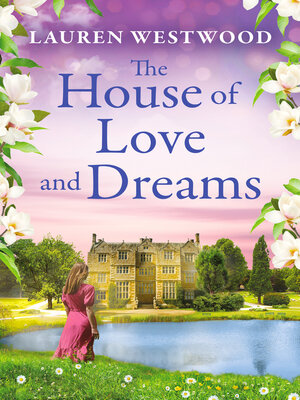 cover image of The House of Love and Dreams
